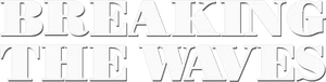 Breaking the Waves Logo