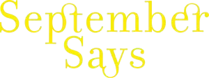 September Says Logo