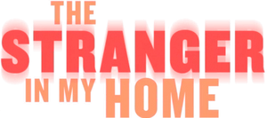 The Stranger in My Home Logo