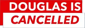 Douglas Is Cancelled Logo