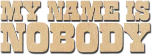 My Name Is Nobody Logo