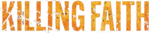 Killing Faith Logo