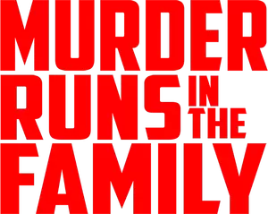 Murder Runs in the Family Logo