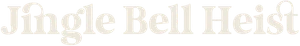 Jingle Bell Heist Logo
