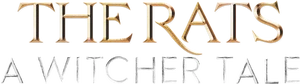 The Rats: A Witcher Tale Logo