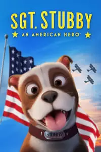 Sgt. Stubby: An American Hero Poster