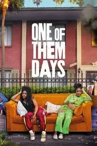 One of Them Days Poster