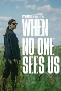 When No One Sees Us Poster