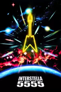 Interstella 5555: The 5tory of the 5ecret 5tar 5ystem Poster