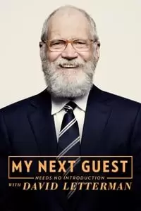 My Next Guest Needs No Introduction with David Letterman Poster