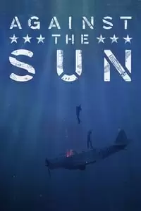 Against the Sun Poster