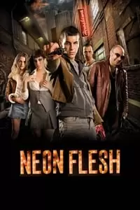 Neon Flesh Extra Poster