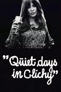 Quiet Days in Clichy Poster
