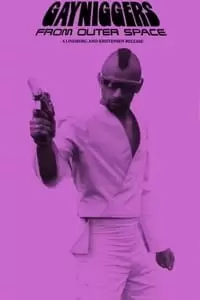 Gayniggers from Outer Space Poster