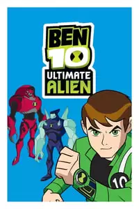Ben 10: Ultimate Alien Poster