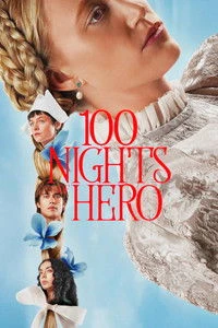 100 Nights of Hero Poster