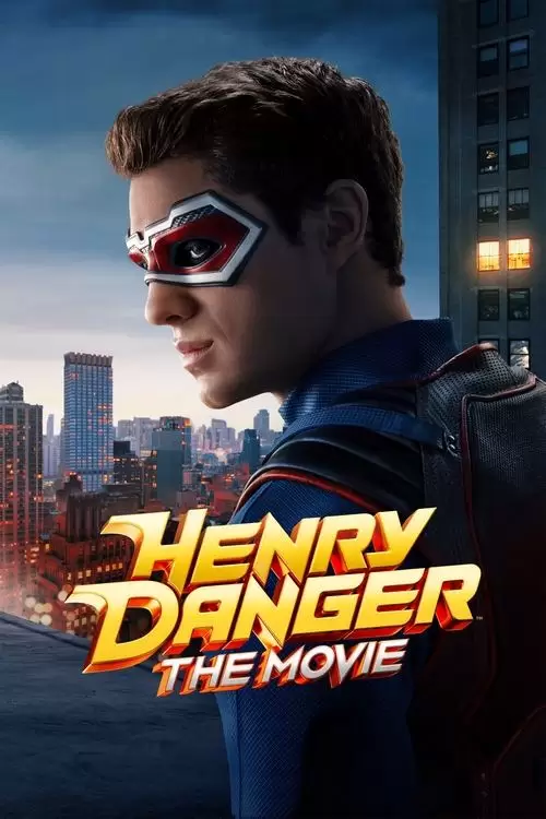 Henry Danger: The Movie Poster