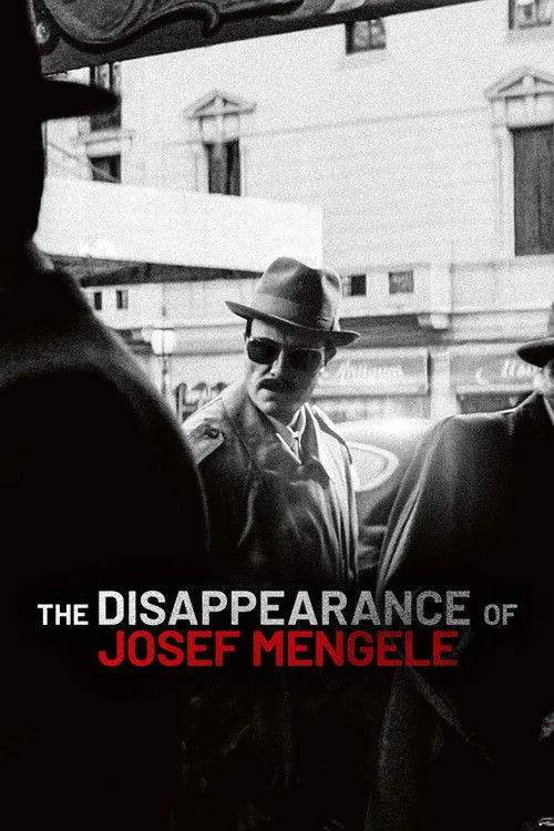 The Disappearance of Josef Mengele Poster