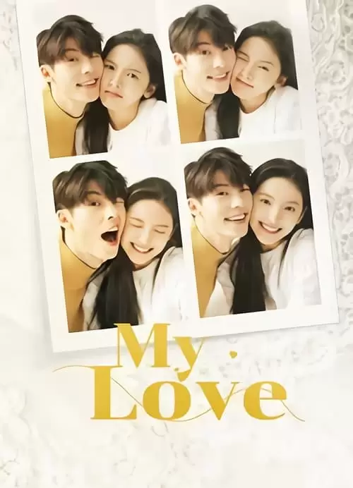 My Love Poster