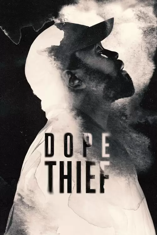 Dope Thief Poster