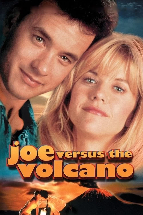 Joe Versus the Volcano Poster