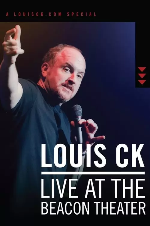 Louis C.K.: Live at the Beacon Theater Poster