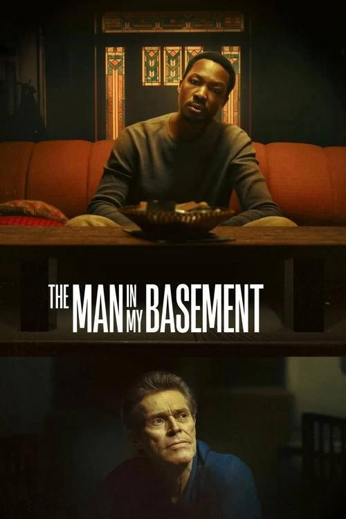 The Man in My Basement Poster