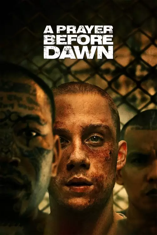 A Prayer Before Dawn Poster