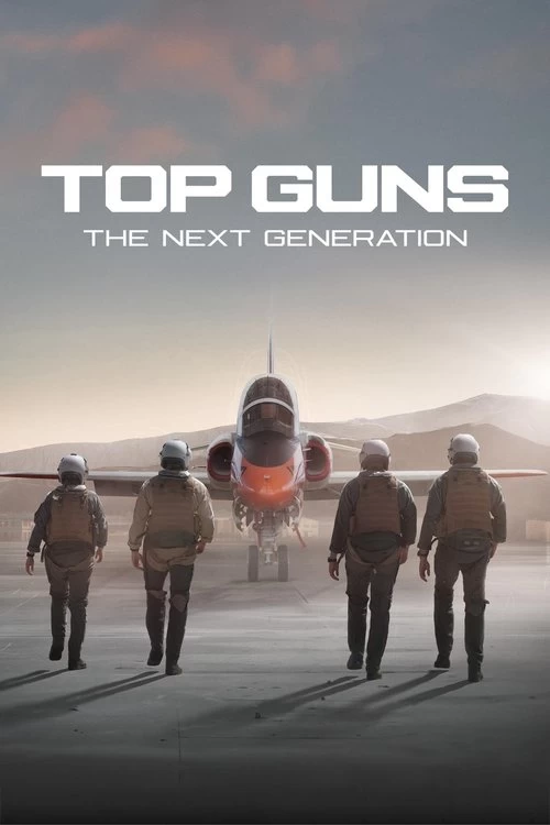 Top Guns: The Next Generation Poster