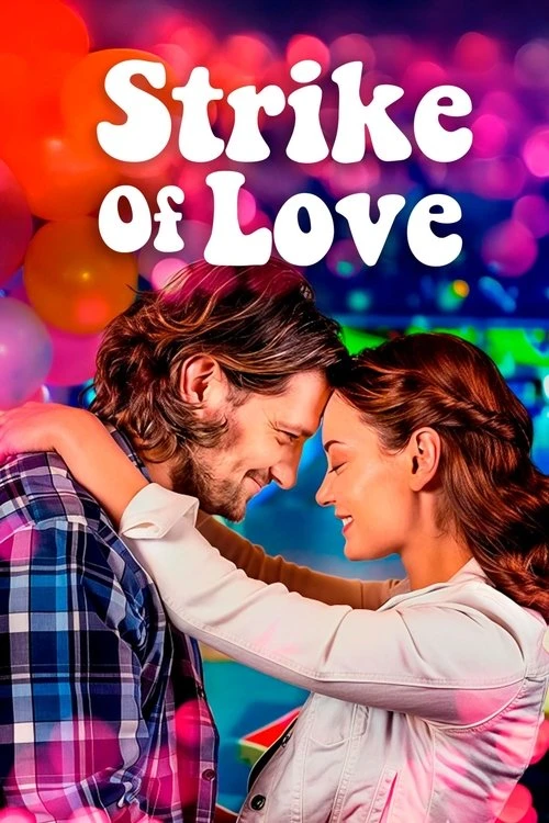 Strike of Love Poster