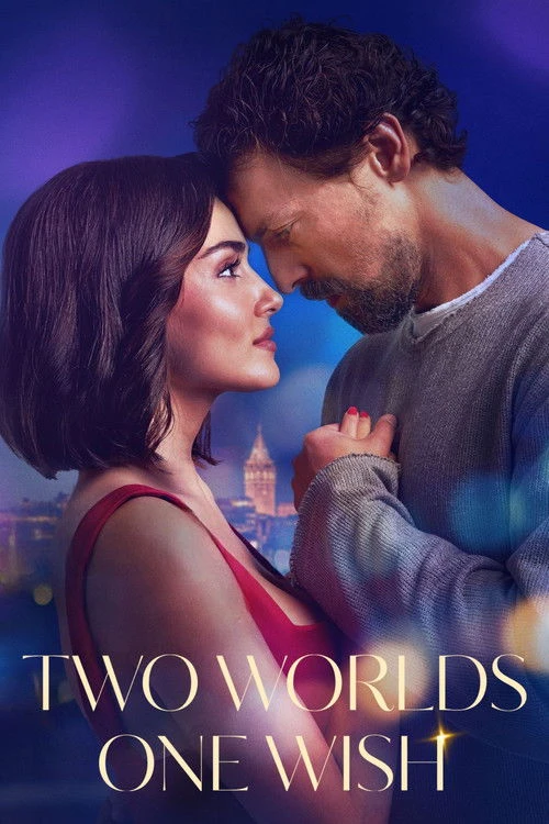 Two Worlds, One Wish Poster
